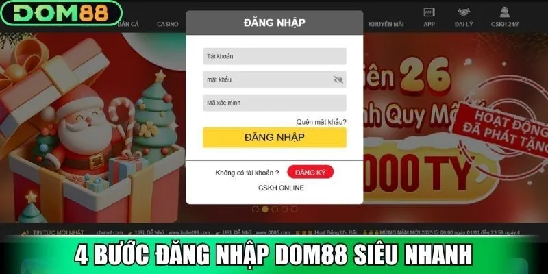 4 bước đăng nhập Dom88 siêu nhanh